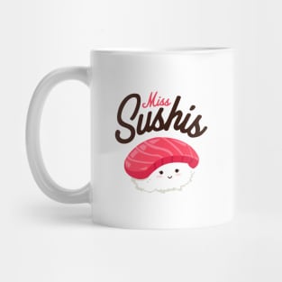 Miss sushis Mug